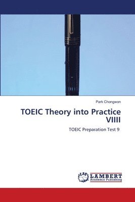 TOEIC Theory into Practice VIIII