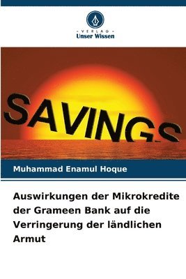 Auswirkungen der Mikrokredite der Grameen Bank auf die Verringerung der ländlichen Armut
