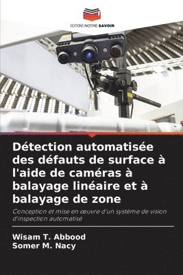 Détection automatisée des défauts de surface à l'aide de caméras à balayage linéaire et à balayage de zone