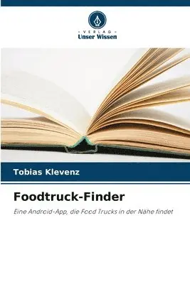 Tobias Klevenz - Foodtruck-Finder, Häftad. Tillgänglighet: Lägg i varukorg