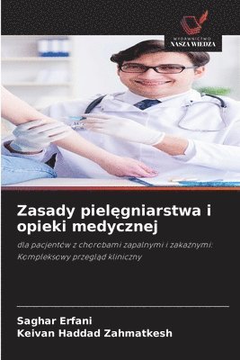 Zasady pielęgniarstwa i opieki medycznej