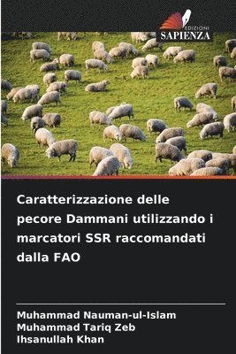 Caratterizzazione delle pecore Dammani utilizzando i marcatori SSR raccomandati dalla FAO