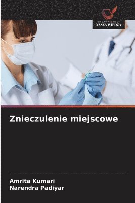 Znieczulenie miejscowe