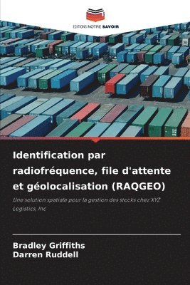 Identification par radiofréquence, file d'attente et géolocalisation (RAQGEO)