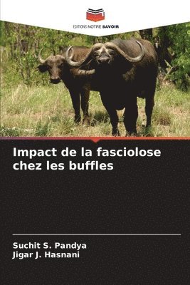 Impact de la fasciolose chez les buffles