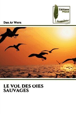 LE VOL DES OIES SAUVAGES