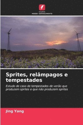 Jing Yang - Sprites, relâmpagos e tempestades, Häftad