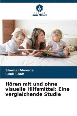 Hören mit und ohne visuelle Hilfsmittel