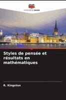 R Kingston - Styles de pensée et résultats en mathématiques, Häftad