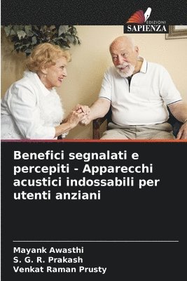 Benefici segnalati e percepiti - Apparecchi acustici indossabili per utenti anziani