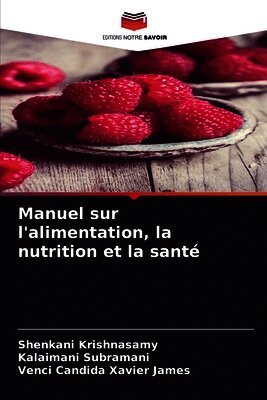 Manuel sur l'alimentation, la nutrition et la santé
