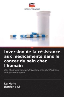 Inversion de la résistance aux médicaments dans le cancer du sein chez l'humain