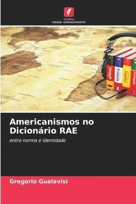 Gregorio Gualavisi - Americanismos no Dicionário RAE, Häftad. Tillgänglighet: Lägg i varukorg