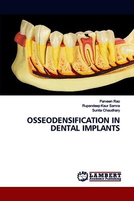 Osseodensification in Dental Implants