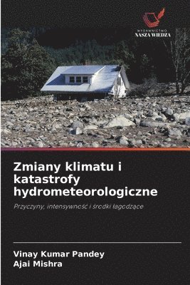 Zmiany klimatu i katastrofy hydrometeorologiczne