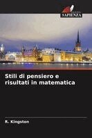 R Kingston - Stili di pensiero e risultati in matematica, Häftad