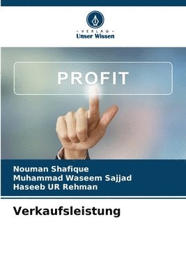 Nouman Shafique, Muhammad Waseem Sajjad, Haseeb Ur Rehman - Verkaufsleistung, Häftad