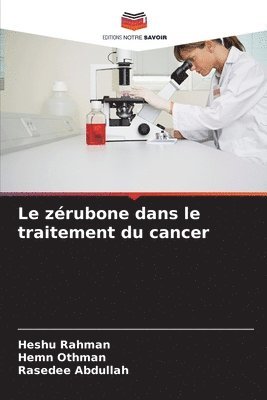 Heshu Rahman, Hemn Othman, Rasedee Abdullah - zérubone dans le traitement du cancer, Häftad