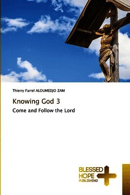 Knowing God 3