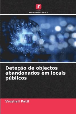 Deteção de objectos abandonados em locais públicos