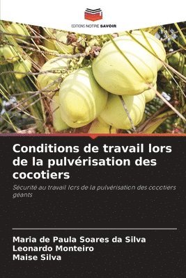 Conditions de travail lors de la pulvérisation des cocotiers