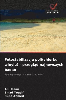 Fotostabilizacja poli(chlorku winylu) - przegląd najnowszych badań