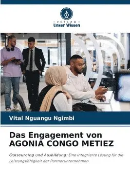 Vital Nguangu Ngimbi - Engagement von AGONIA CONGO METIEZ, Häftad. Tillgänglighet: Lägg i varukorg