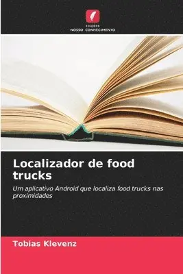 Tobias Klevenz - Localizador de food trucks, Häftad. Tillgänglighet: Lägg i varukorg