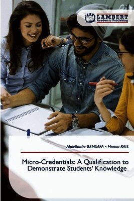 Micro-Credentials: A Qualification to Demonstrate Students' Knowledge