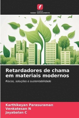 Retardadores de chama em materiais modernos