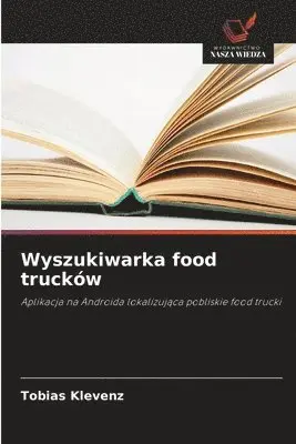 Tobias Klevenz - Wyszukiwarka food trucków, Häftad. Tillgänglighet: Lägg i varukorg