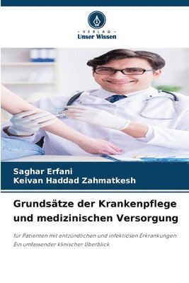 Grundsätze der Krankenpflege und medizinischen Versorgung