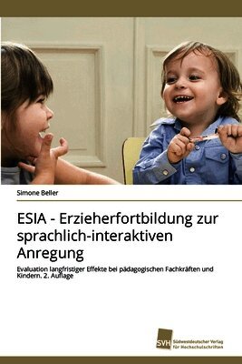 Simone Beller - ESIA - Erzieherfortbildung zur sprachlich-interaktiven Anregung, Häftad
