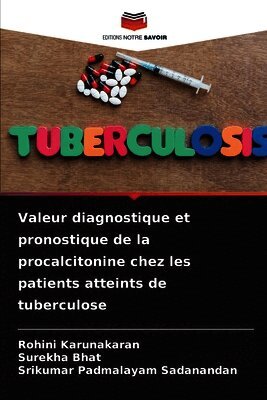 Valeur diagnostique et pronostique de la procalcitonine chez les patients atteints de tuberculose