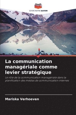 Mariska Verhoeven - communication managériale comme levier stratégique, Häftad. Tillgänglighet: Lägg i varukorg