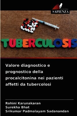 Valore diagnostico e prognostico della procalcitonina nei pazienti affetti da tubercolosi