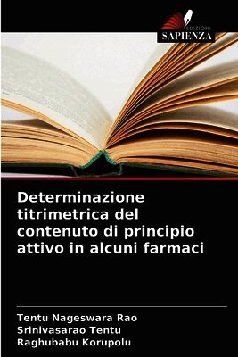 Determinazione titrimetrica del contenuto di principio attivo in alcuni farmaci