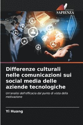 Yi Huang - Differenze culturali nelle comunicazioni sui social media delle aziende tecnologiche, Häftad