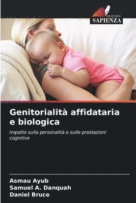 Genitorialità affidataria e biologica
