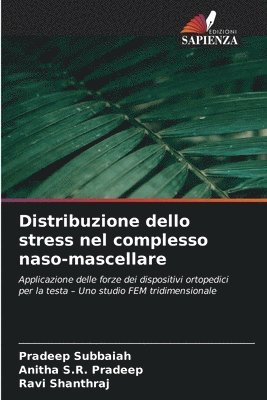 Distribuzione dello stress nel complesso naso-mascellare