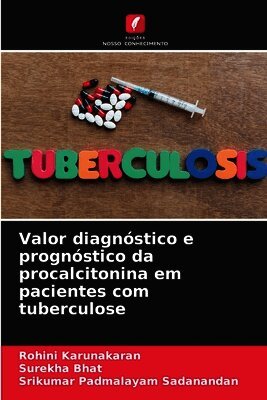 Valor diagnóstico e prognóstico da procalcitonina em pacientes com tuberculose
