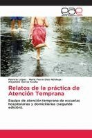 Relatos de la práctica de Atención Temprana