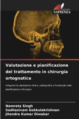 Valutazione e pianificazione del trattamento in chirurgia ortognatica