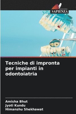 Tecniche di impronta per impianti in odontoiatria