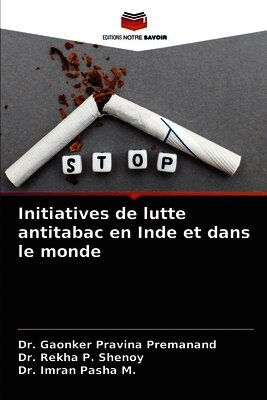 Initiatives de lutte antitabac en Inde et dans le monde