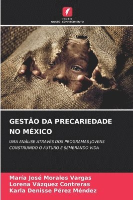 Gestão Da Precariedade No México
