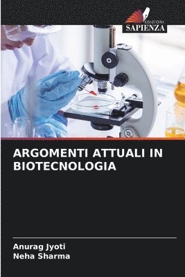 Argomenti Attuali in Biotecnologia