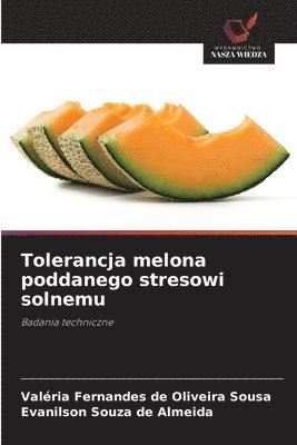 Tolerancja melona poddanego stresowi solnemu