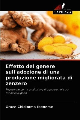Effetto del genere sull'adozione di una produzione migliorata di zenzero