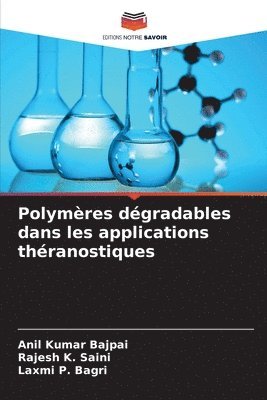 Polymères dégradables dans les applications théranostiques
